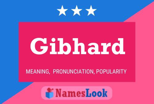 Gibhard Name Poster