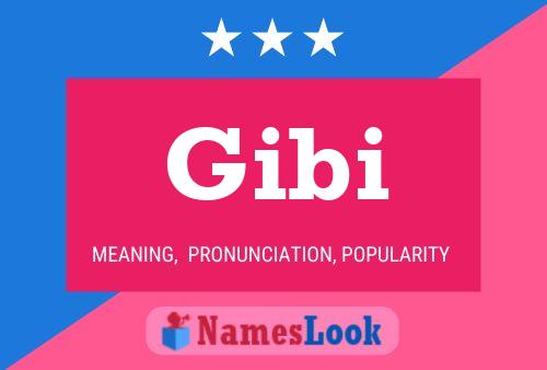 Gibi Name Poster