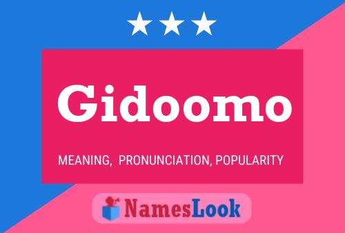 Gidoomo Name Poster