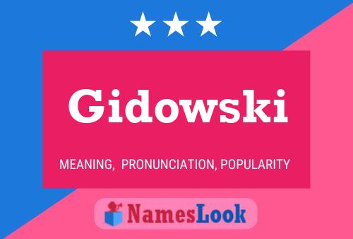 Gidowski Name Poster