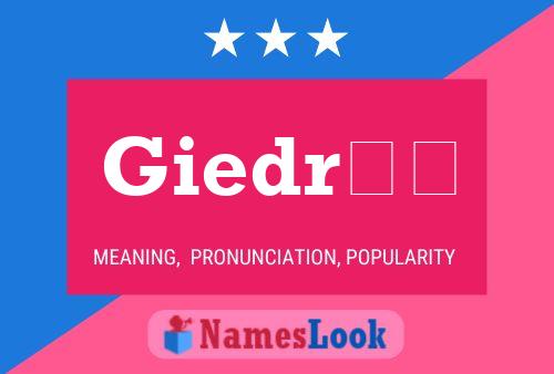 Giedrė Name Poster