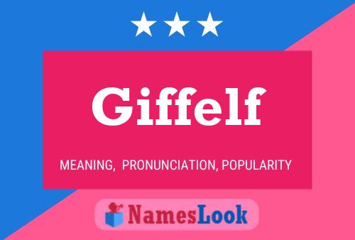 Giffelf Name Poster