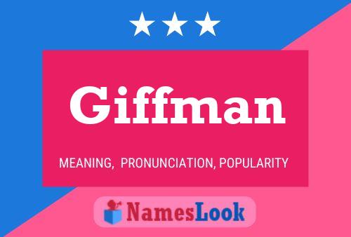 Giffman Name Poster