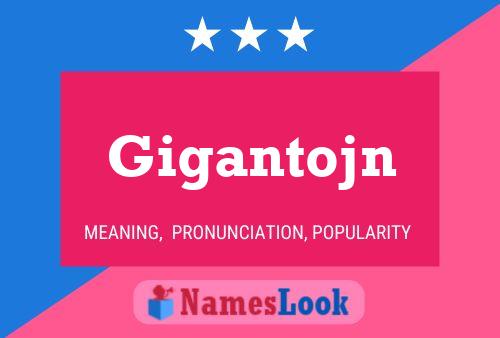 Gigantojn Name Poster