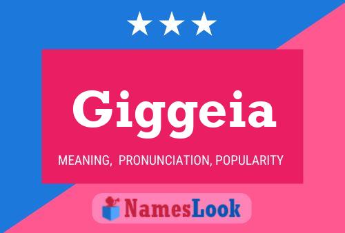 Giggeia Name Poster