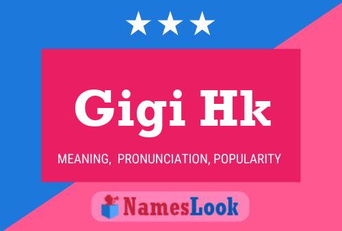 Gigi Hk Name Poster