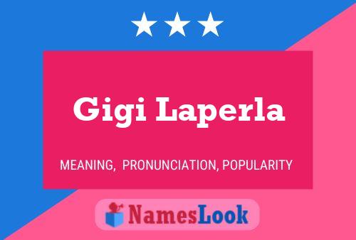 Gigi Laperla Name Poster