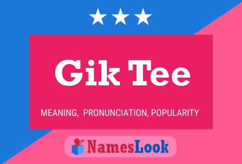 Gik Tee Name Poster