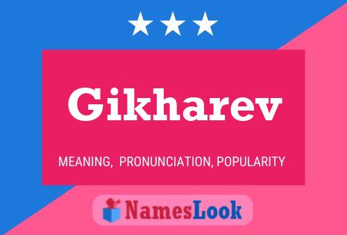 Gikharev Name Poster