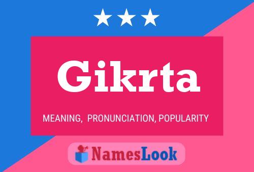 Gikrta Name Poster