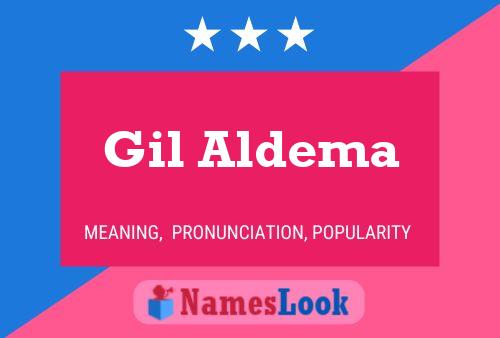 Gil Aldema Name Poster