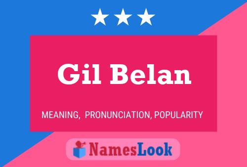 Gil Belan Name Poster