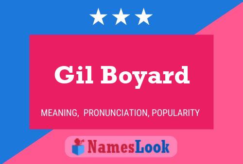 Gil Boyard Name Poster