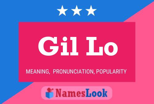 Gil Lo Name Poster