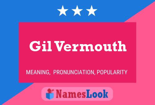 Gil Vermouth Name Poster