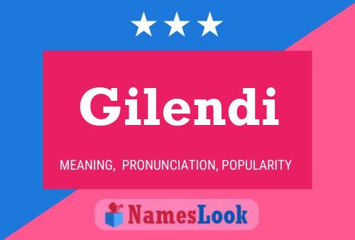 Gilendi Name Poster