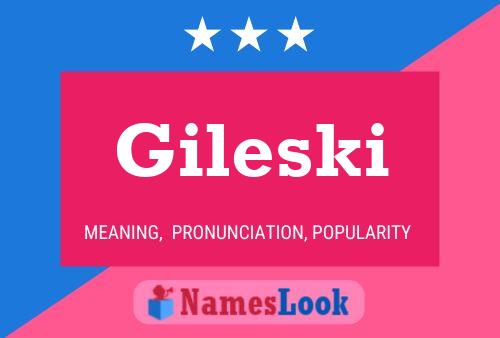 Gileski Name Poster