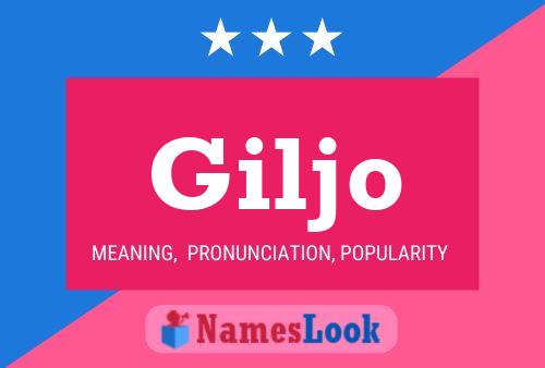 Giljo Name Poster