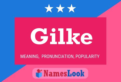 Gilke Name Poster