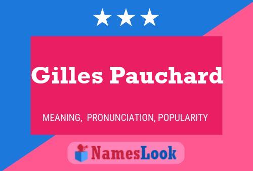 Gilles Pauchard Name Poster