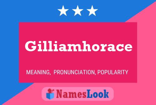 Gilliamhorace Name Poster