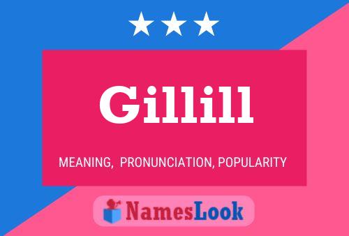 Gillill Name Poster