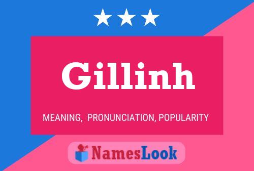 Gillinh Name Poster