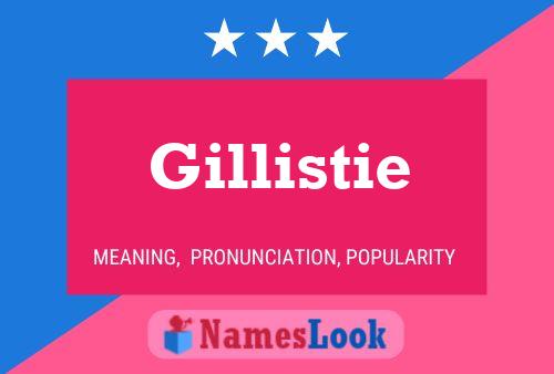 Gillistie Name Poster