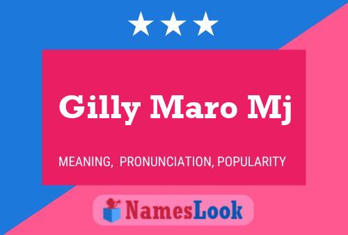 Gilly Maro Mj Name Poster