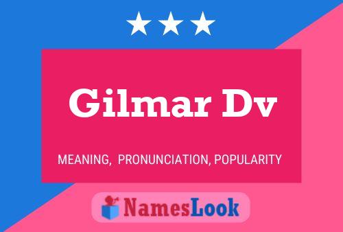 Gilmar Dv Name Poster