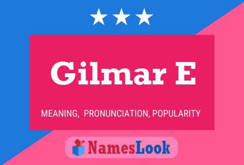 Gilmar E Name Poster