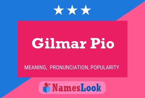 Gilmar Pio Name Poster