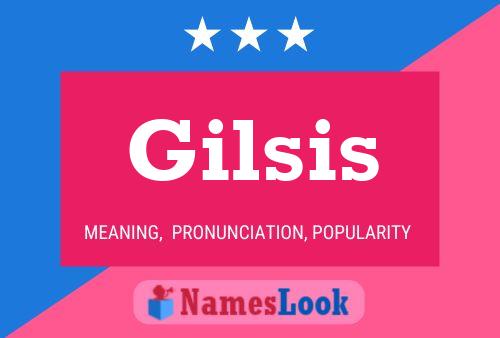 Gilsis Name Poster