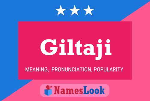 Giltaji Name Poster