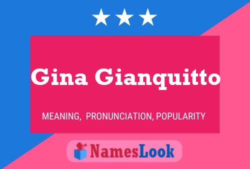 Gina Gianquitto Name Poster