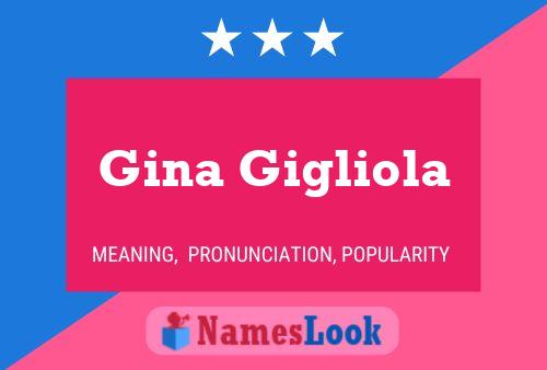 Gina Gigliola Name Poster