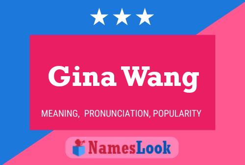 Gina Wang Name Poster