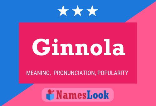 Ginnola Name Poster