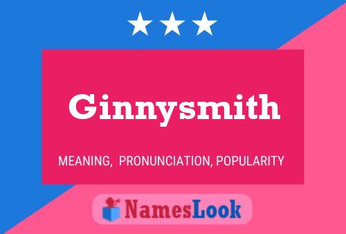 Ginnysmith Name Poster