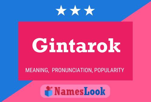 Gintarok Name Poster