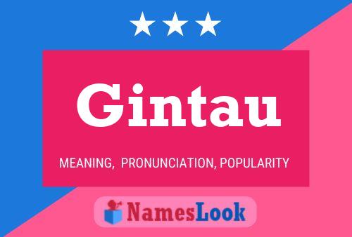 Gintau Name Poster