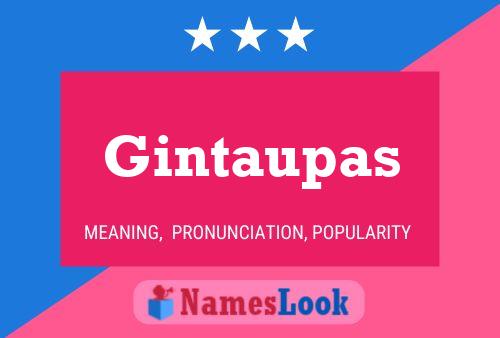 Gintaupas Name Poster