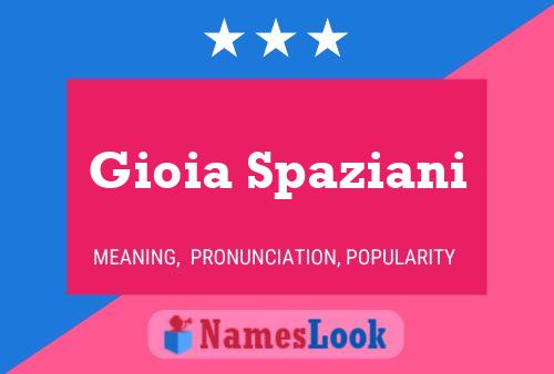 Gioia Spaziani Name Poster