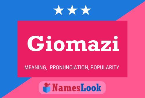 Giomazi Name Poster