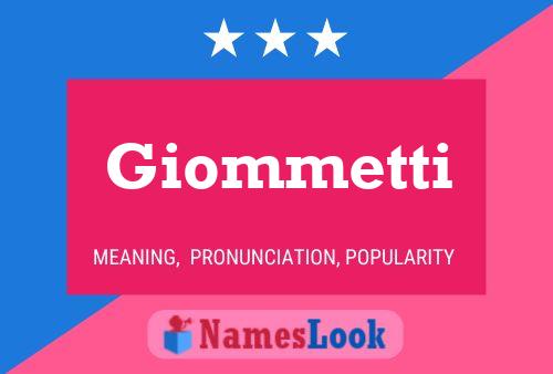 Giommetti Name Poster