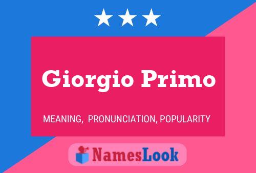 Giorgio Primo Name Poster