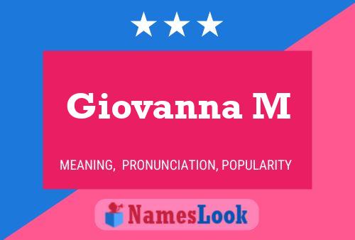 Giovanna M Name Poster