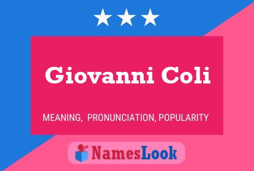 Giovanni Coli Name Poster