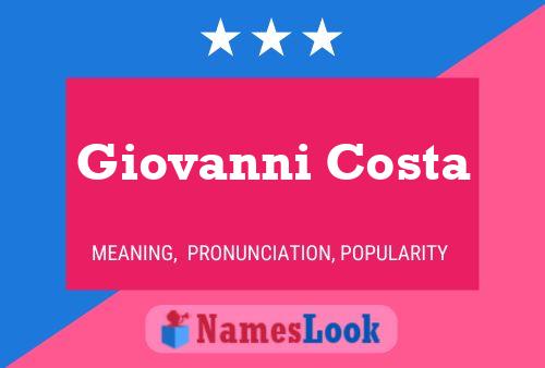 Giovanni Costa Name Poster