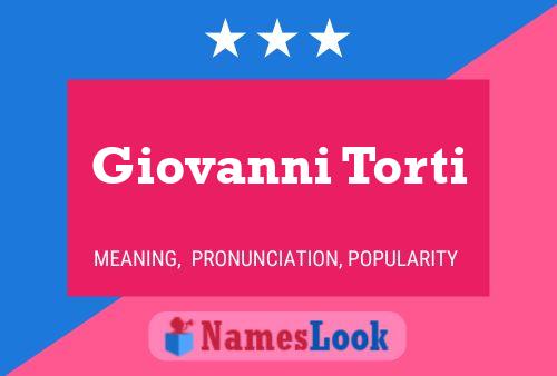 Giovanni Torti Name Poster